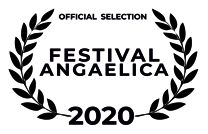 Official Selection — Festival Angaelica 2020