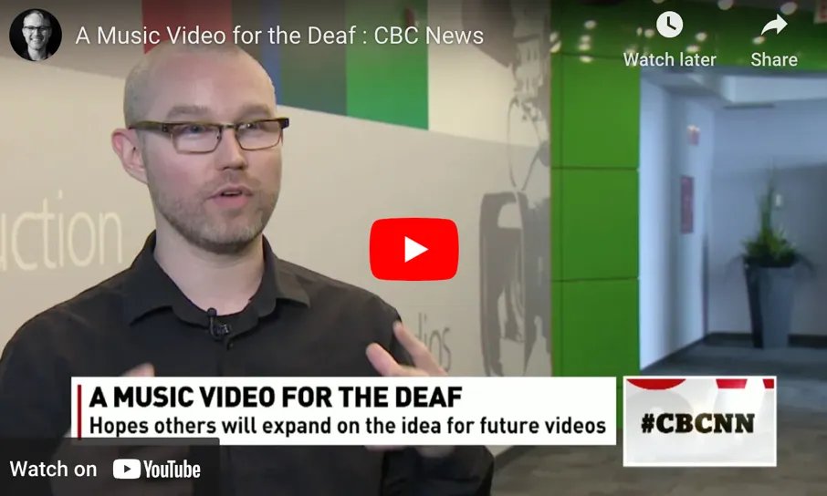 CBC News feature: A Music Video for the Deaf